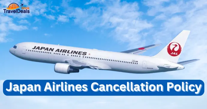 Japan Airlines Cancellation Policy_20252201411.webp